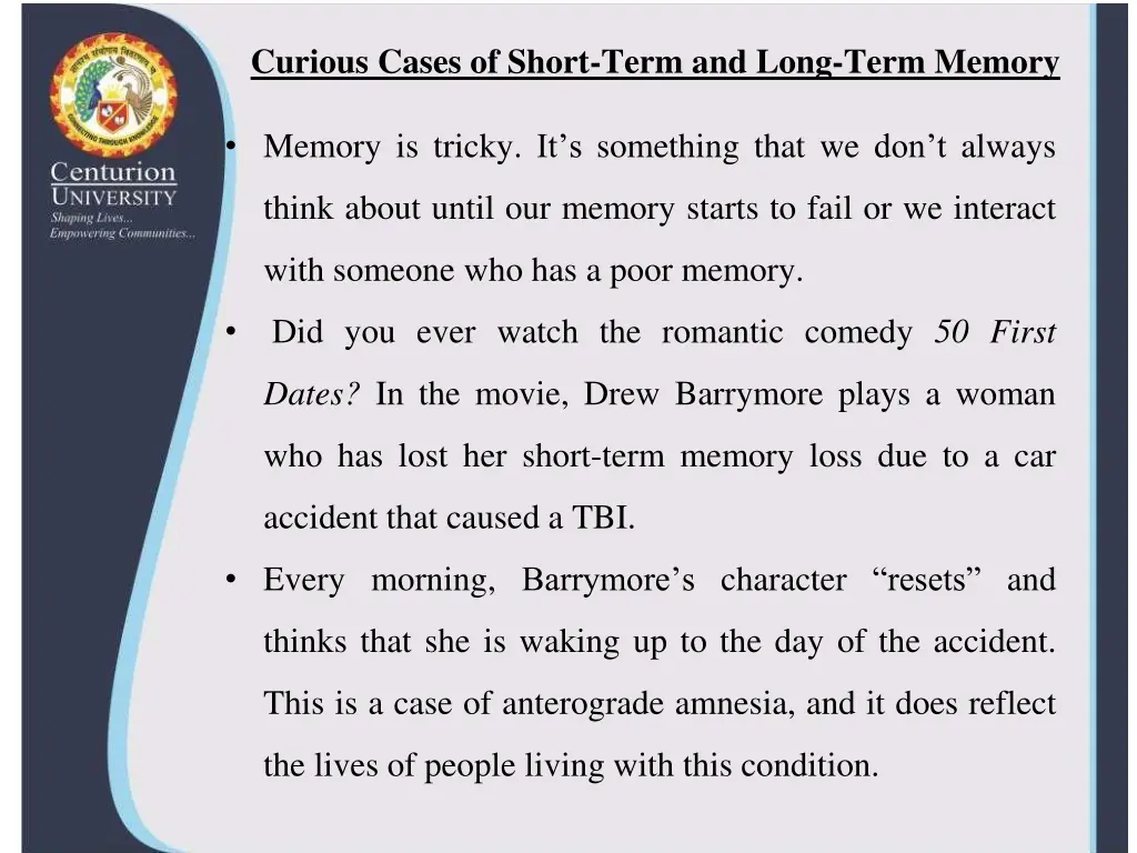 curious cases of short term and long term memory