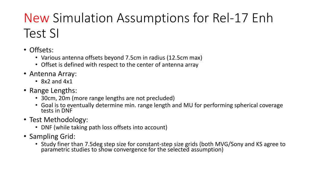 new simulation assumptions for rel 17 enh test si