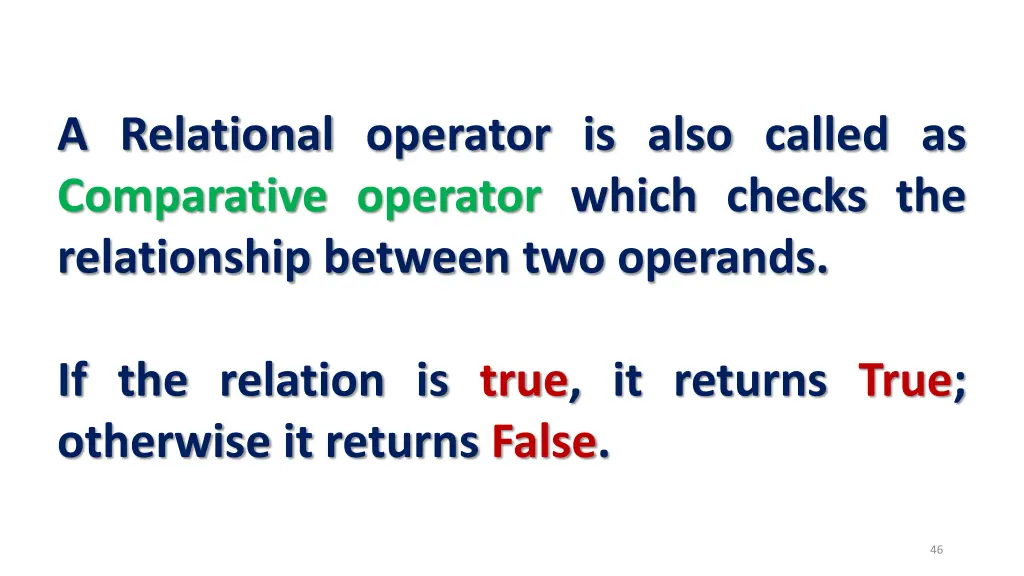 a relational operator is also called