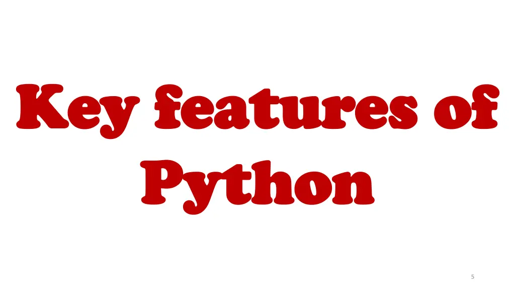 key features of key features of python python