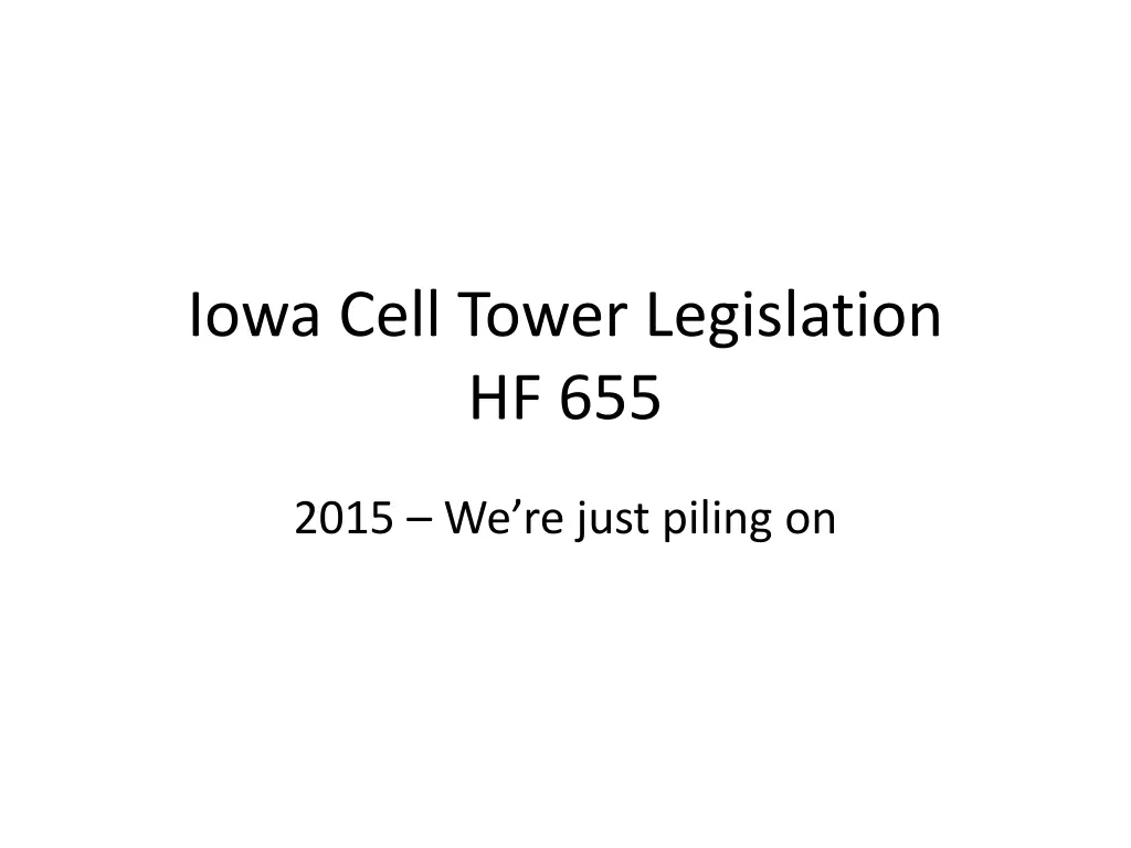iowa cell tower legislation hf 655