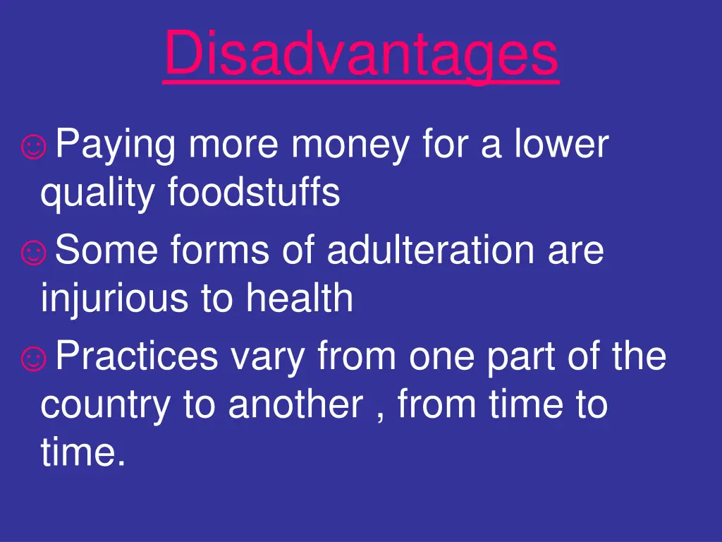 disadvantages