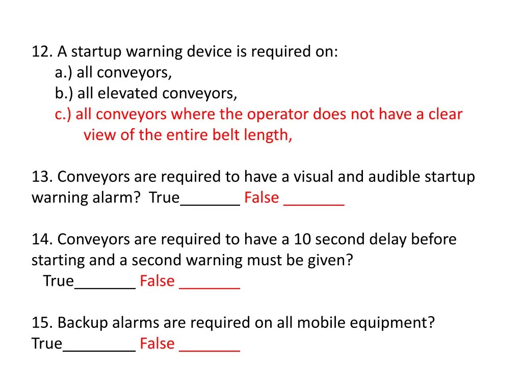 12 a startup warning device is required 1