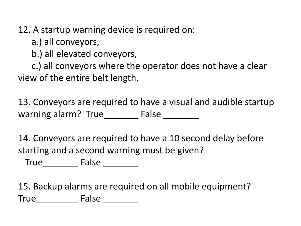 12 a startup warning device is required