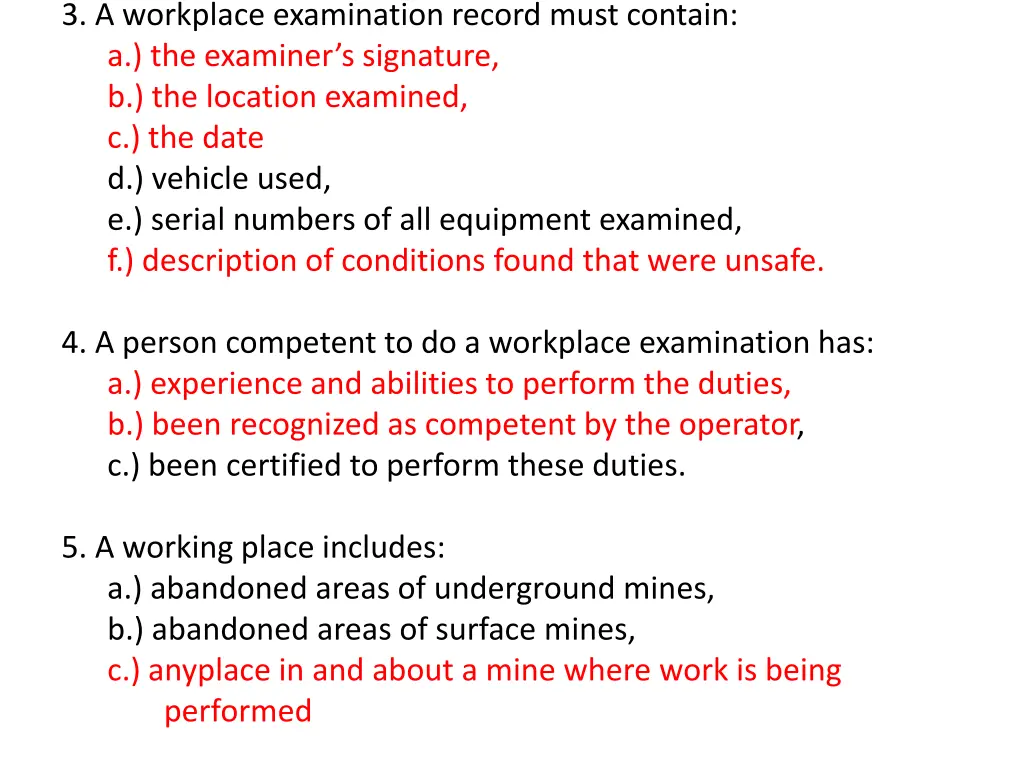 3 a workplace examination record must contain 1