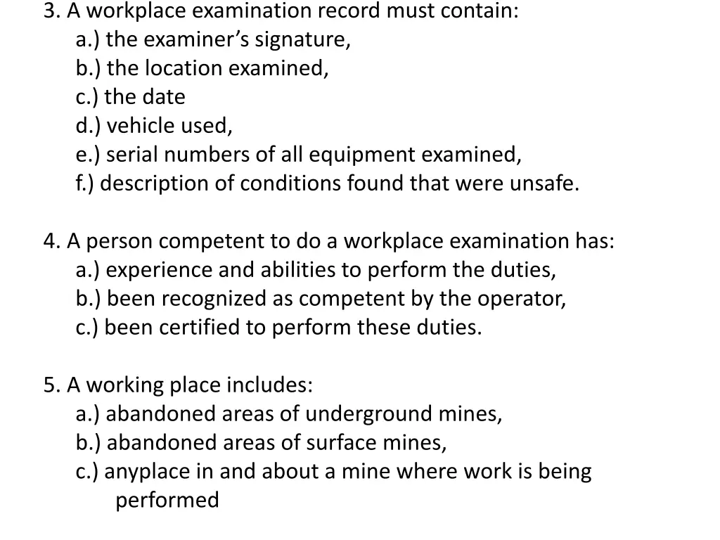 3 a workplace examination record must contain