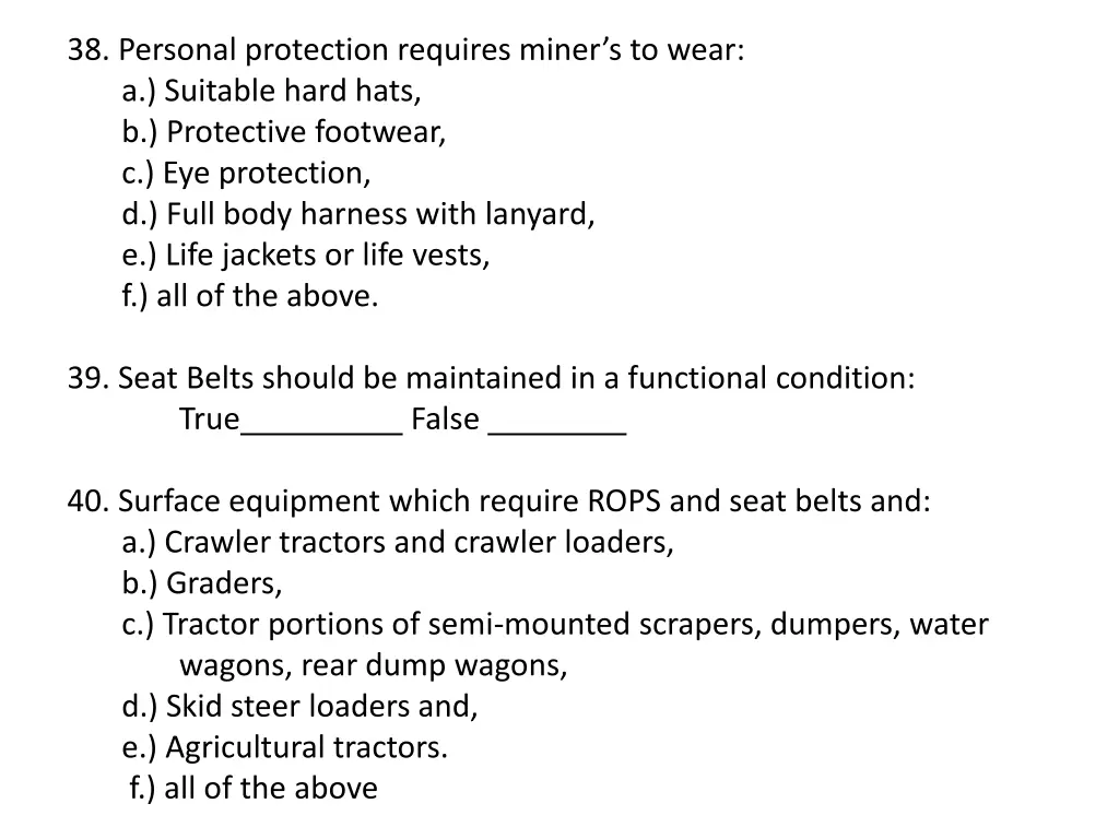 38 personal protection requires miner s to wear