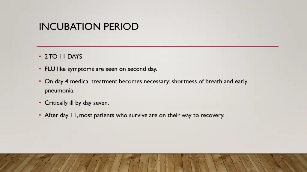incubation period