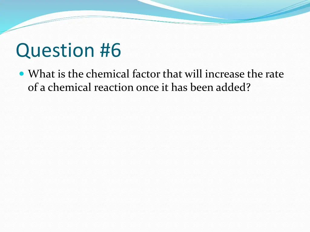 question 6