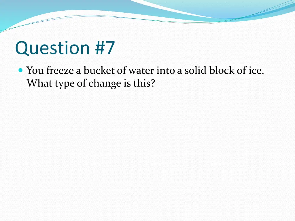 question 7