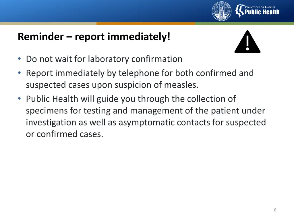 reminder report immediately