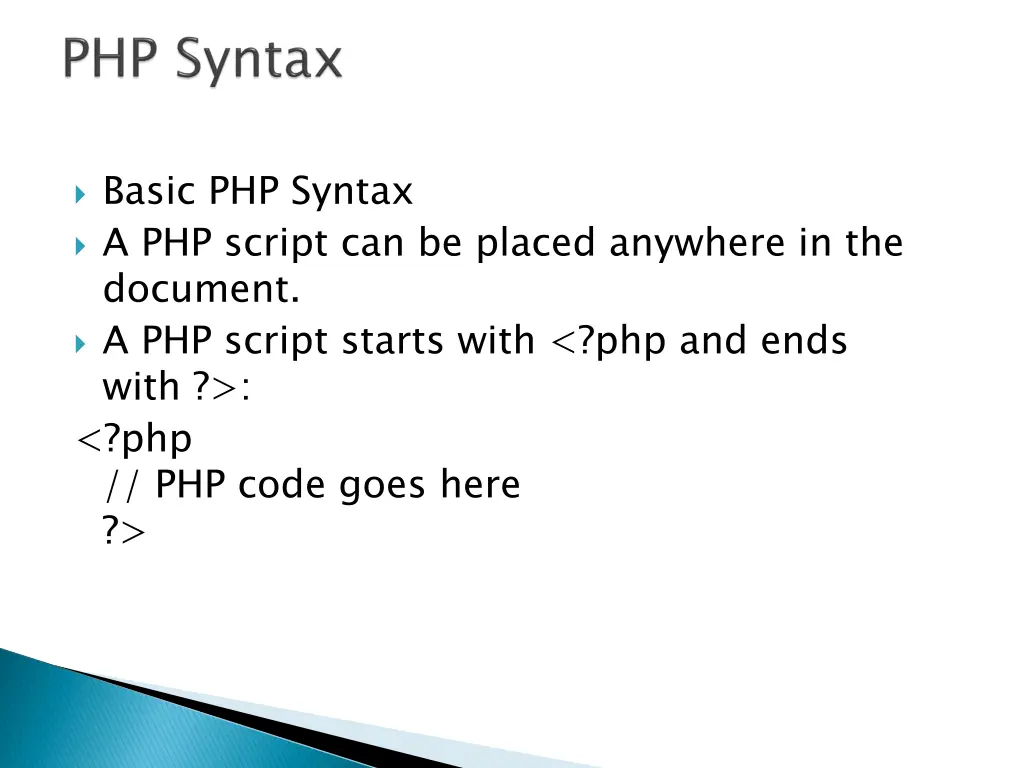 basic php syntax a php script can be placed