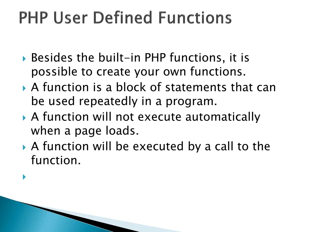 besides the built in php functions it is possible