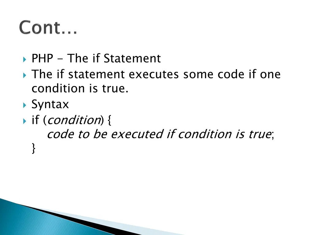 php the if statement the if statement executes