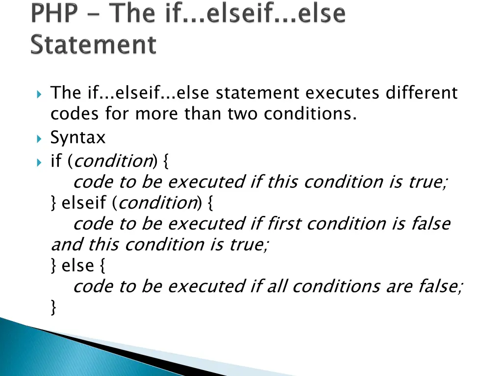 the if elseif else statement executes different