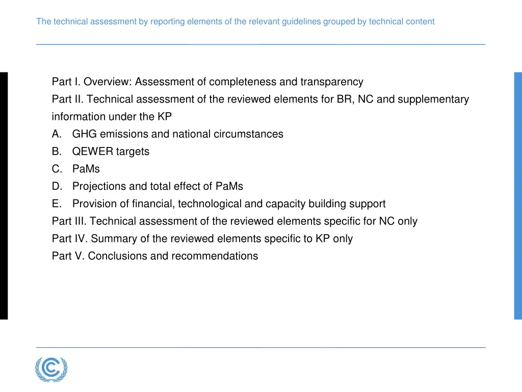 the technical assessment by reporting elements