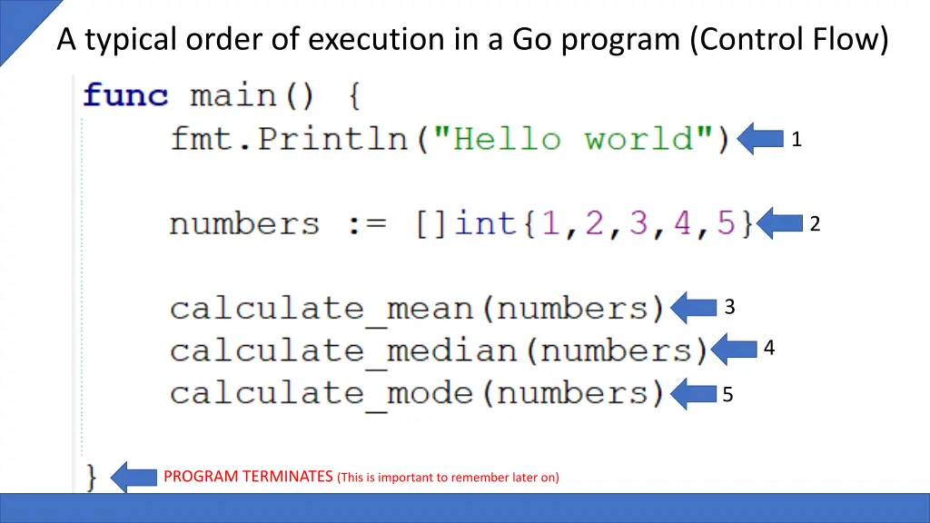 a typical order of execution in a go program