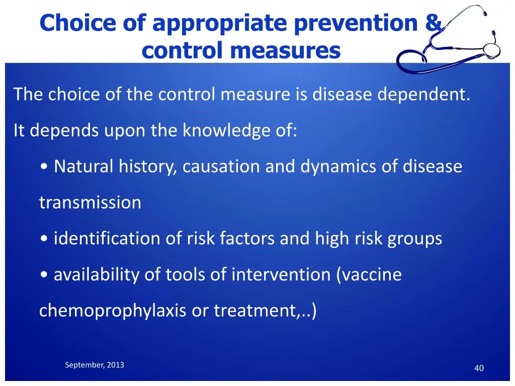 choice of appropriate prevention control measures