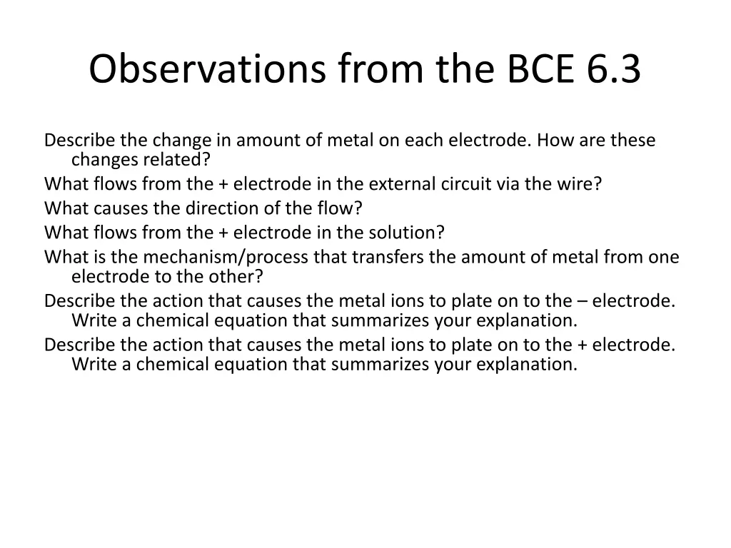 observations from the bce 6 3