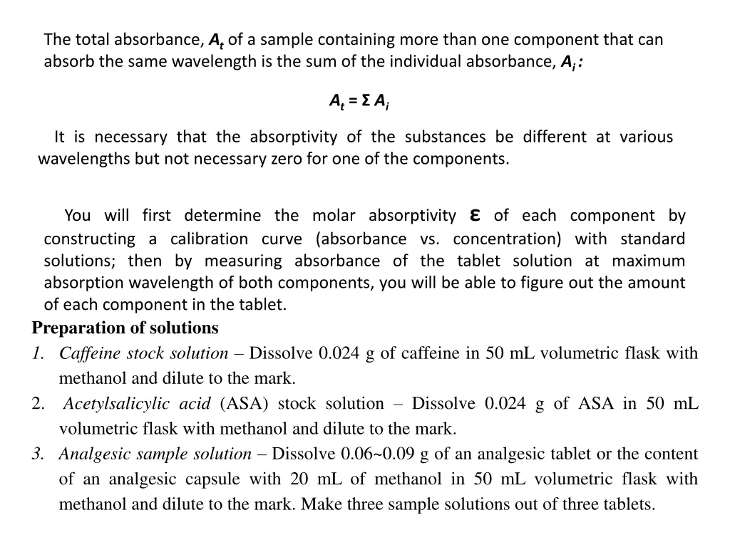the total absorbance a t of a sample containing