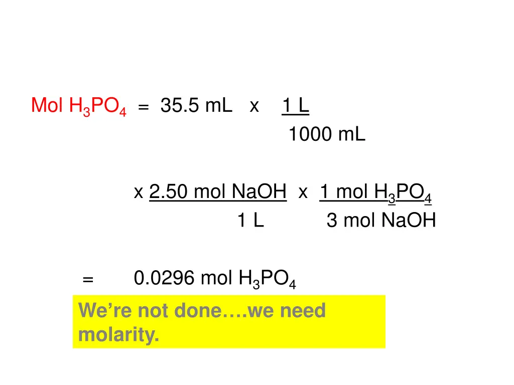 mol h 3 po 4 35 5 ml x 1 l x 2 50 mol naoh
