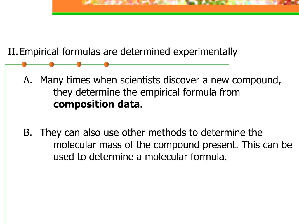 ii empirical formulas are determined