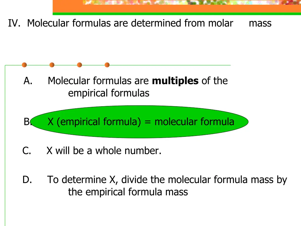 iv molecular formulas are determined from molar