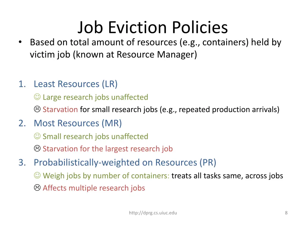 job eviction policies based on total amount