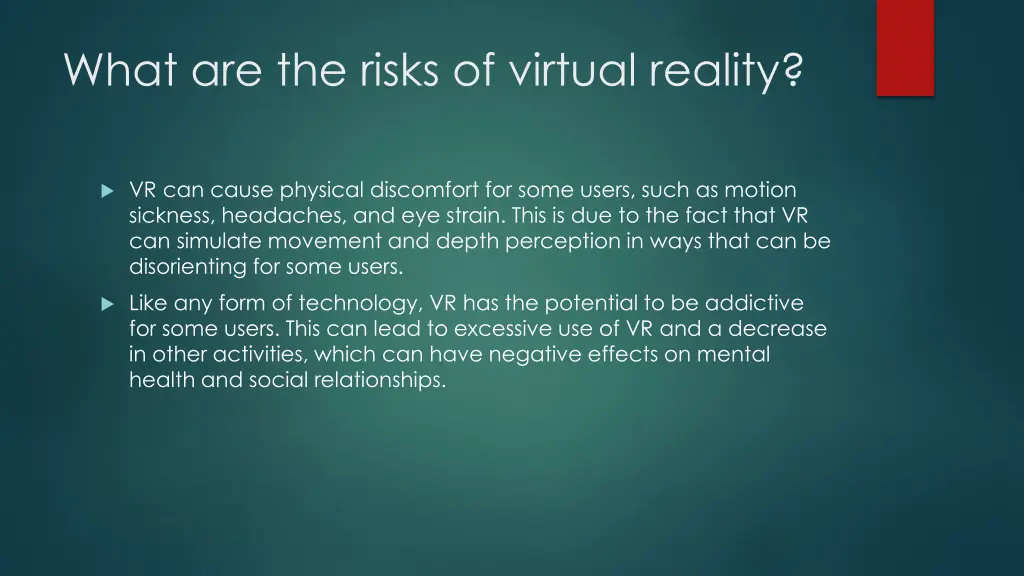 what are the risks of virtual reality