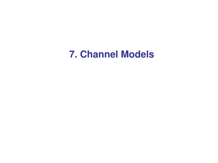 7 channel models
