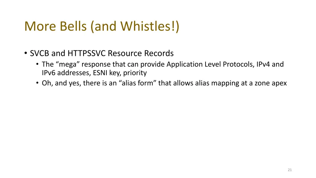 more bells and whistles