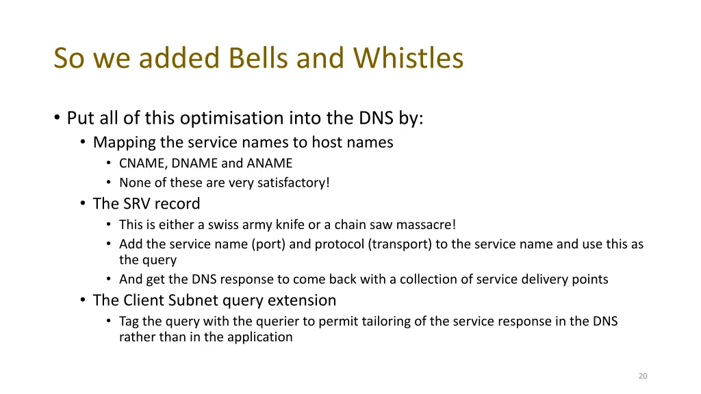 so we added bells and whistles
