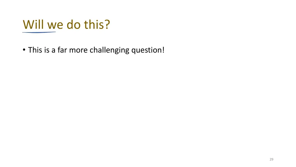 will we do this