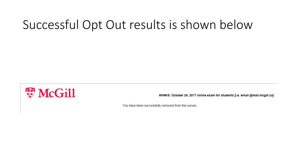 successful opt out results is shown below
