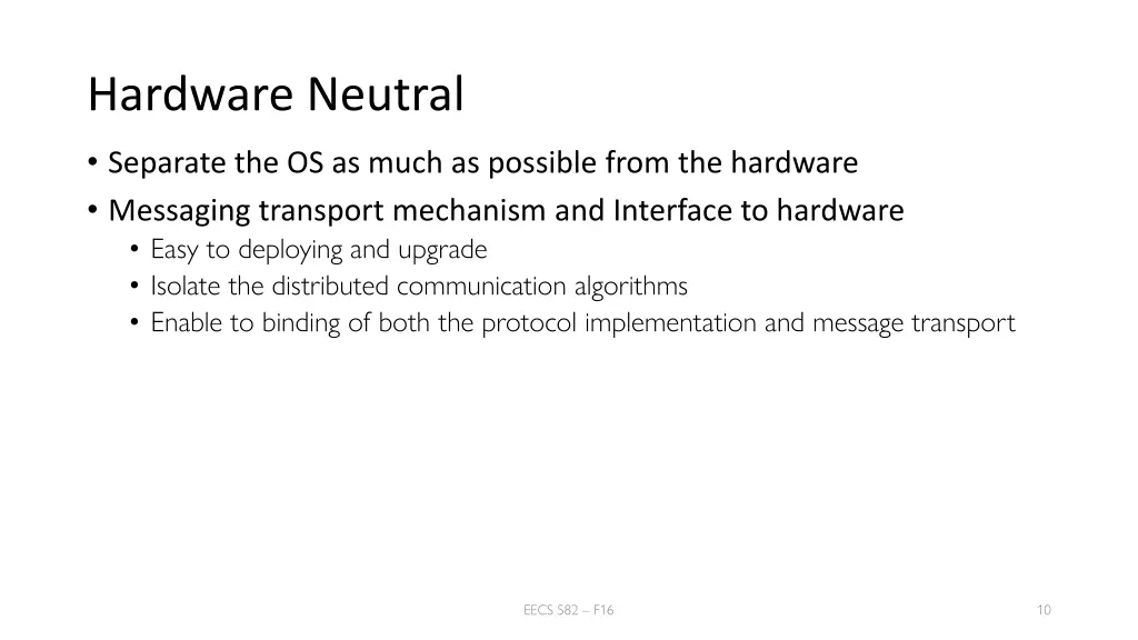 hardware neutral
