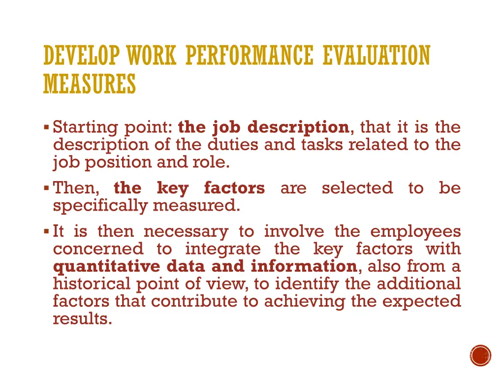 develop work performance evaluation measures