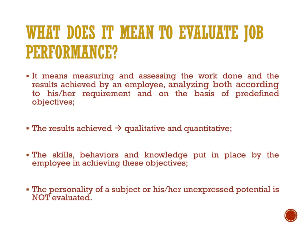 it means measuring and assessing the work done