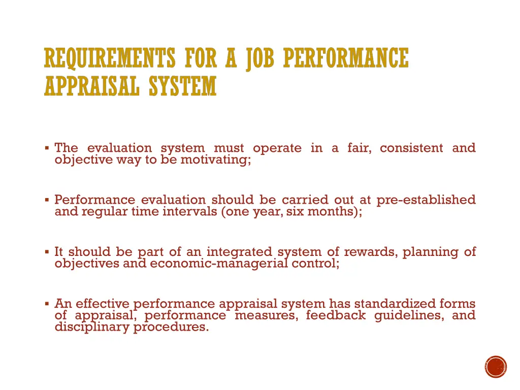 the evaluation system must operate in a fair