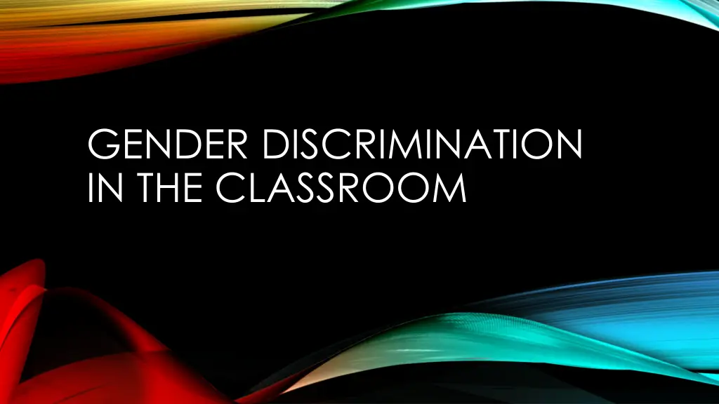 gender discrimination in the classroom