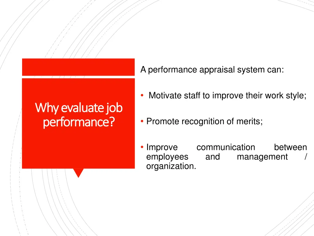 a performance appraisal system can