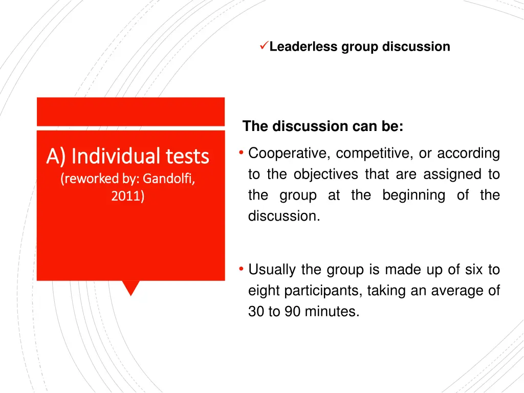 leaderless group discussion 1