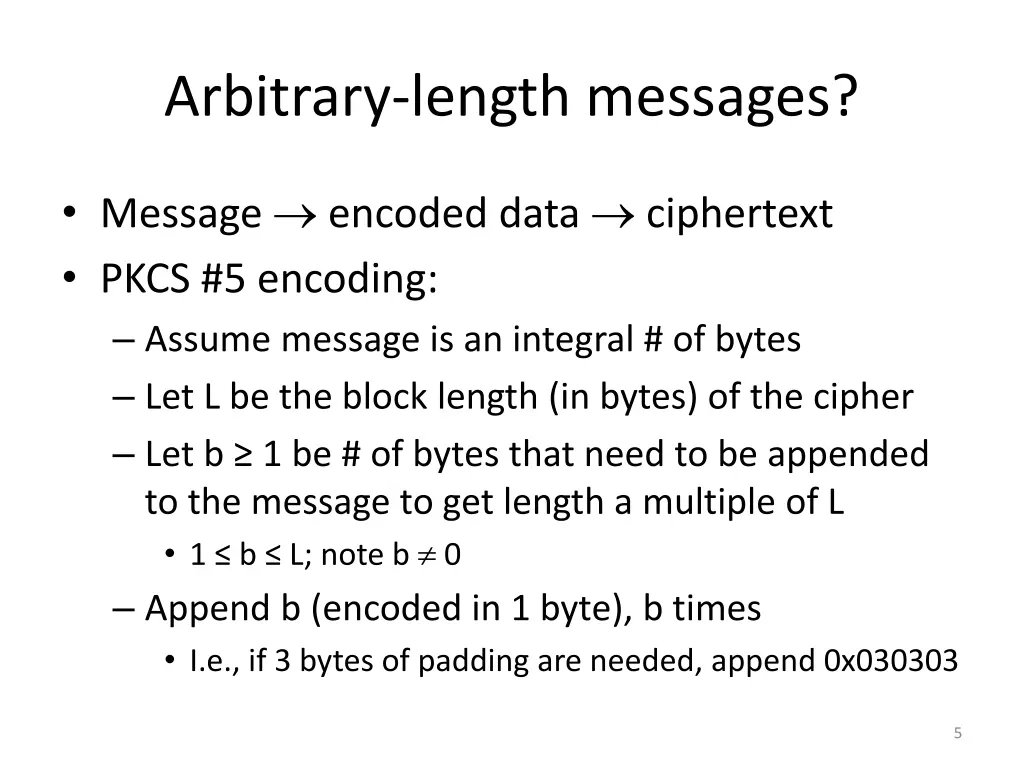 arbitrary length messages