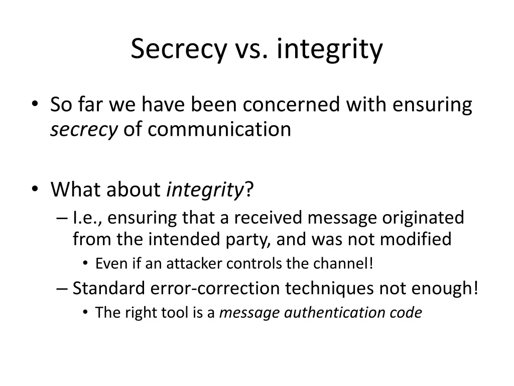 secrecy vs integrity