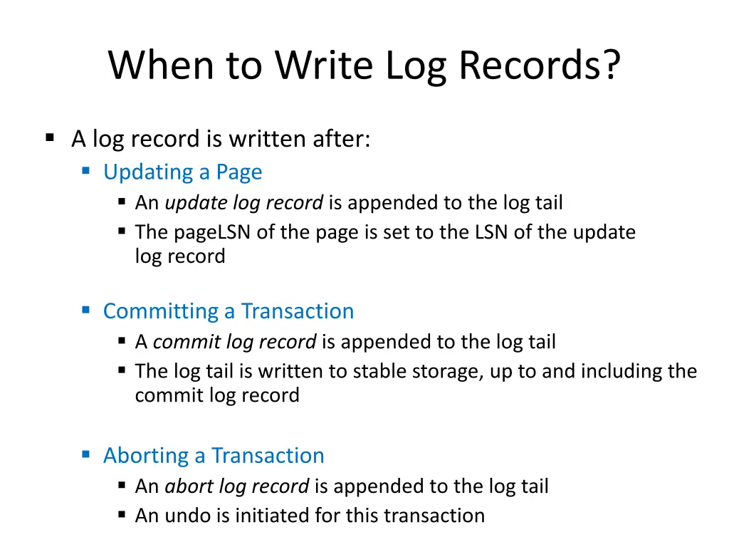 when to write log records