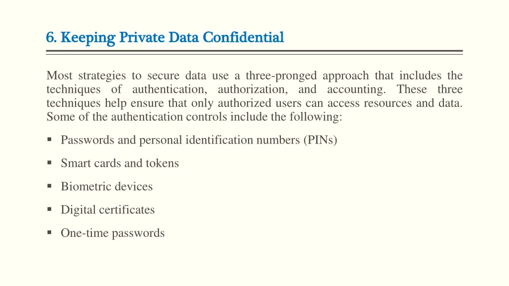 6 keeping 6 keeping private data private data