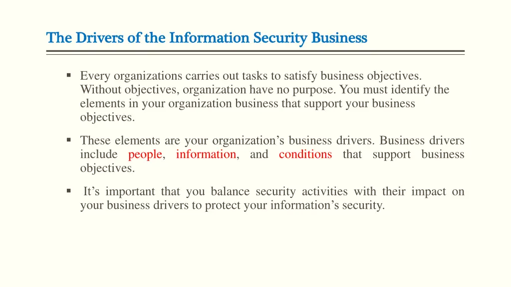 the drivers of the the drivers of the information