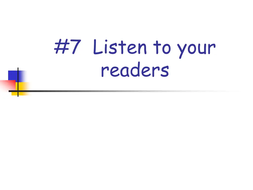7 listen to your readers