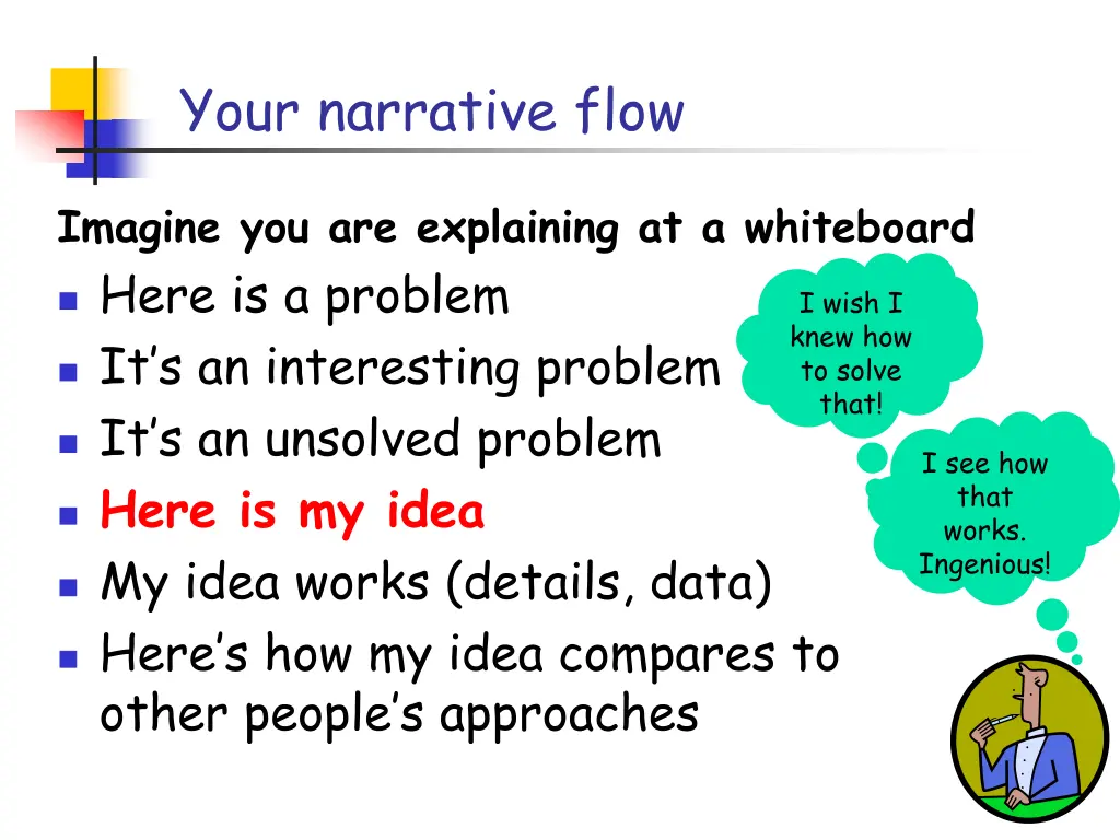 your narrative flow