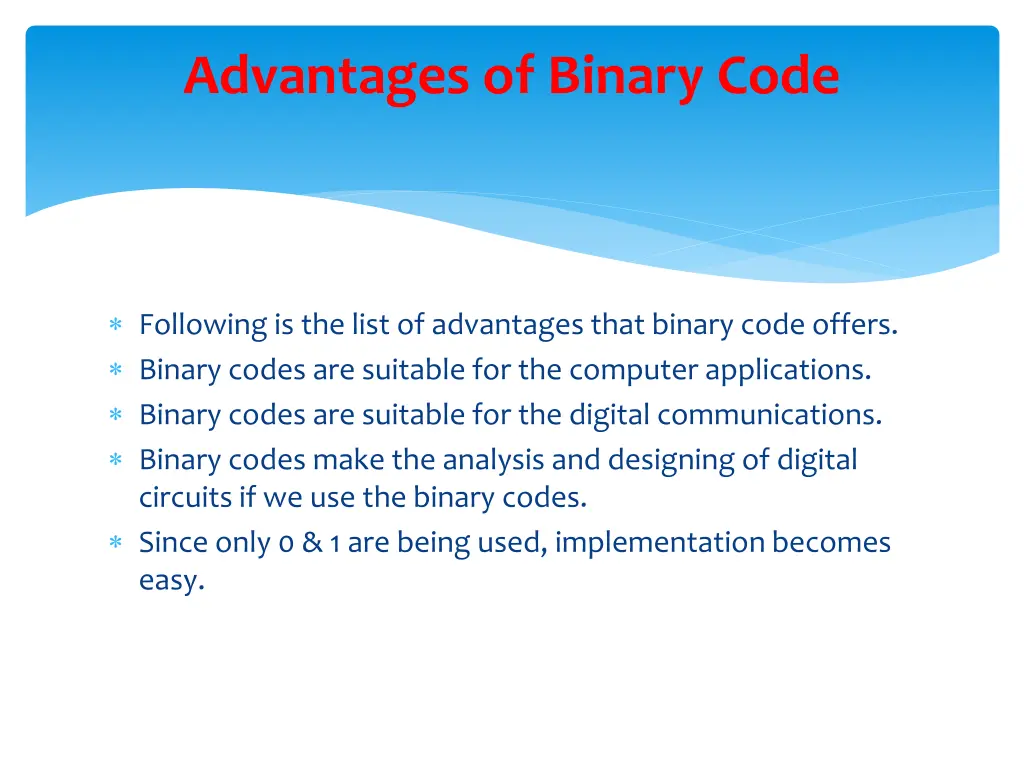 advantages of binary code