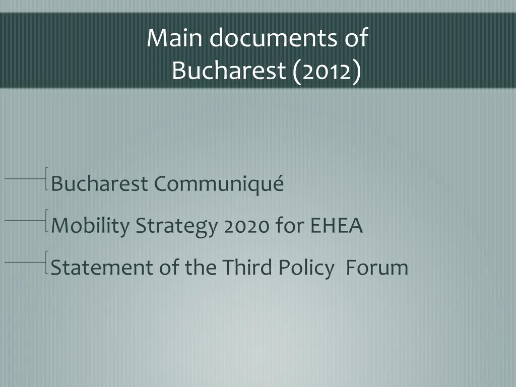 main documents of bucharest 2012